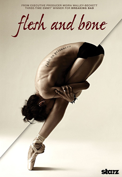 Flesh and Bone - Season 1 [70400] (A1446605464) [[TV Shows]] --Plex--